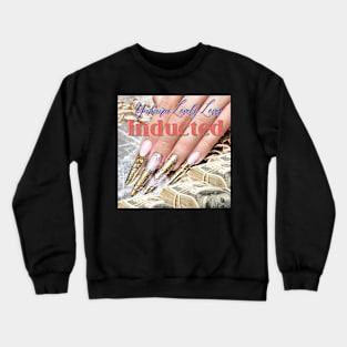 Inducted - (Official Video) by Yahaira Lovely Loves Crewneck Sweatshirt